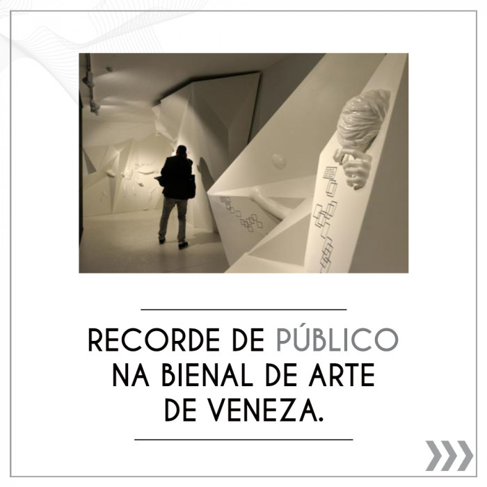  Recorde de público na Bienal de Arte de Veneza.