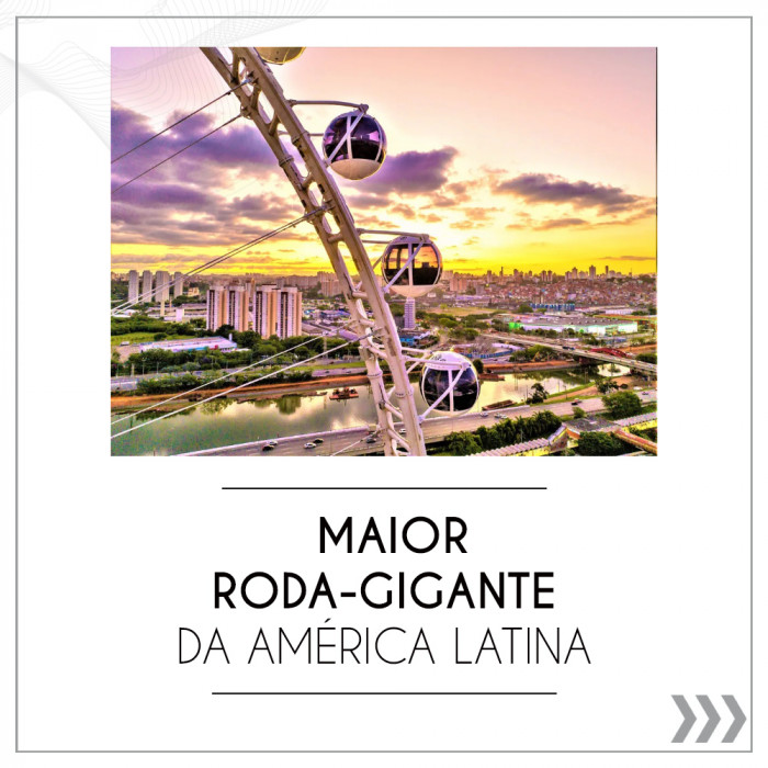 Maior roda-gigante da América Latina